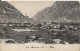 Martigny Et La Tour De Batiaz - Martigny