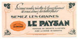 Buvard 19.8 X 9.7 Les Graines LE PAYSAN (3) Sachets Illustrés Imprimerie Rullière Frères Avignon Belles Fleurs Beaux* - Landbouw