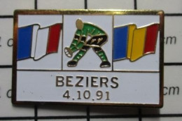 512a Pin's Pins / Beau Et Rare / SPORTS / RUGBY COUPE DU MONDE 91 BEZIERS MATCH FRANCE ROUMANIE - Rugby