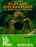 Elevage D'écrevisses. Le Bon Placement (1981) De Alain Raveneau - Autres & Non Classés