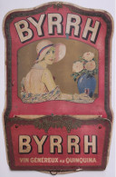 Porte-Courrier Publicitaire De Bistrot.Byrrh Vin Généreux Au Quinquina.femme Art Nouveau Au Chapeau. - Schilder