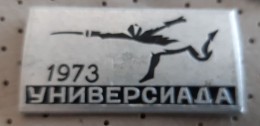FENCING Summer World University Games 1973 CCCP Soviet Union Pin - Schermen