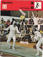 Fiche ESCRIME - SCHERMEN :Rolf Edling ( Né Bombay Inde 1948 )  Olympique Montréal 1976 - Fechten