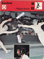 Fiche ESCRIME - SCHERMEN :  Philippe Boisse ( Né Neuilly Sur Seine 1955 ) Contre R. Riboud - Fechten