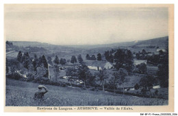 BW-BFP1-0769-52 - Environns De LANGRES - AUBERIVE - Vallée De L'aube - Auberive