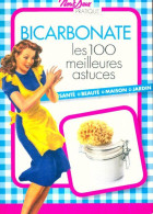 Bicabornate : Les 100 Meilleures Astuces (2013) De Collectif - Autres & Non Classés
