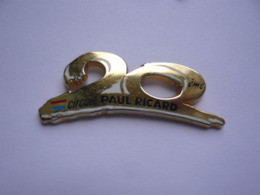 Pin S ARTHUS BERTRAND 20 EME ANNIVERSAIRE CIRCUIT PAUL RICARD - Arthus Bertrand