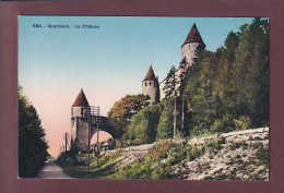 GRANDSON - Le Château - Grandson