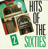 Hits Of The Sixties 2. CD - Disco & Pop