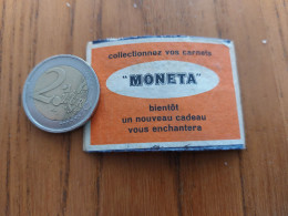 Ancienne étiquette Boîte D'allumettes Belgique "MONETA Bientôt Un Nouveau Cadeau Vous Enchantera" - Matchbox Labels