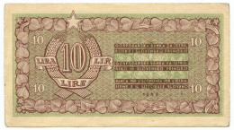 10 LIRE BANCA PER L'ECONOMIA ISTRIA FIUME LITTORALE SLOVENO 1945 BB+ - Allied Occupation WWII