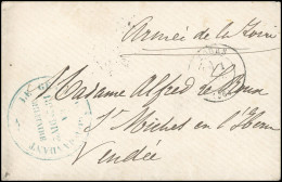 Lettre De L'Armée De La Loire Frappée Du Grand Cachet Bleu "LE GENERAL COMMANDANT 18IEME DIVISION MILITAIRE" Et Du CàD D - Guerra Del 1870