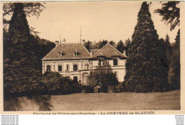 D38  VIRIEU SUR BOURBRE  Le Château De BLANDIN - Virieu