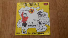 45 T. FOOT-BALL: C.M. 1982, (en Espagne),  (Belgique), Jean Narcy: (Le Mundial), Saludo ESPANA. - Autres & Non Classés