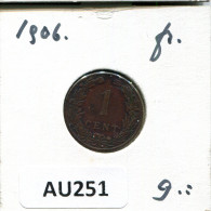 1 CENT 1906 NÉERLANDAIS NETHERLANDS Pièce #AU251.F.A - 1 Cent
