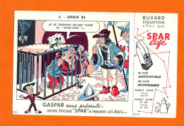 Buvard & Blotting Paper :  Café SPAR Gaspar 6 LOUIS XI     & Cote 811.183 - Caffè & Tè