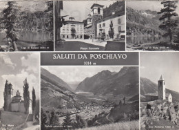 CARTOLINA  POSCHIAVO M. 1014 GRIGIONI SVIZZERA SALUTI DA POSCHIAVO LAGO DI SAOSEO M. 2032 STA. MARIA VIAGGIATA   X21 - Poschiavo