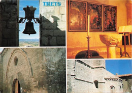 13 - Bouches Du Rhone - TRETS En PROVENCE - Vestige Du Passé - Trets
