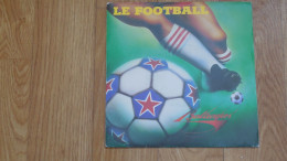 45 T. FOOT-BALL: Ch. Europe 84, (en France), Ballangers: Le Football. - Autres & Non Classés
