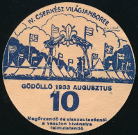 1933 IV. Cserkész Világjamboree Gödöllő, Utazási Kedvezményre Jogosító Kitűző A 10. Napra / Scout World Jamboree, Discou - Scouting