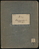 1939-1940 Szeged, Cserkész II. Raj Parancs-könyv. Érdekes Tartalommal, Irredenta Versekkel, Jó állapotban Kb 50 Kézzel B - Scouting