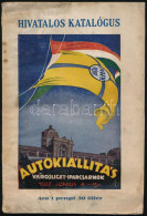 1927 Autókiállítás Városliget-Iparcsarnok, Hivatalos Katalógus, 5 Lap összeragadt, Foltos, ázásnyomokkal, 166p - Non Classés
