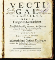 Vectigal Transylvanicum Hungarico-Germanicum. Per Excelsi Gubernii; Nec-non Inclytorum Statuum Et Ordinum Principatus Tr - Non Classificati