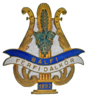 ~1910. "Balfi Férfi Dalkör 1892" Zománcozott Bronz Dalos Jelvény (36x39mm) T:UNC,AU / Hungary ~1910. "Men's Singing Club - Non Classificati