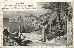 T2/T3 1899 (Vorläufer) Dubrovnik, Ragusa; Im Lande Wo Die Citrone Blüht Und Auch Im Winter Die Sonne Glüht (EB) - Non Classificati