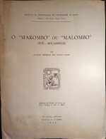 O "Marombo Ou "Malombo" (Tete-Moçambique) - Joaquim Norberto Júnior - Livres Anciens