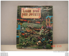 LIVRE  L'AGE D'OR DES JOUETS   FORMAT 26X31  250 PAGES  ETAT NEUF - Jouets Anciens