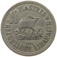 LEBANON 10 PIASTRES 1961 #s181 0775 - Libanon