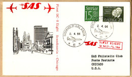 04534 / Sweden First SAS Scandinavia DOUGLAS DC-8 Jet Flight 02-04-1964 STOCKHOLM-ARLANDA CHICAGO USA Cpav - Lettres & Documents