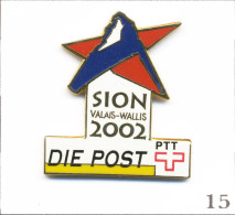 Pin's PTT Et Telecom - Poste Suisse De Sion (Valais) 2002. Est. Collection Sion 2002 © 1994. Zamac Fin. T1077-15 - Mail Services