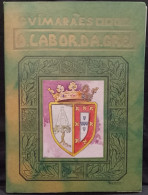 Guimarães O Labor Da Grei 1923 - Livres Anciens