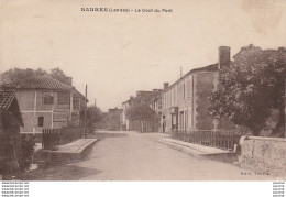 S6-40) SABRES (LANDES) LE BOUT DU PONT - ( 2 SCANS ) - Sabres