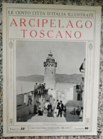 Bi Le Cento Citta' D'italia Illustrate Arcipelago Toscano Portoferraio Il Semafo - Autres & Non Classés