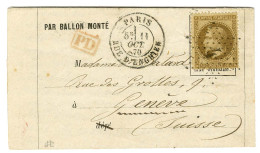 Etoile 4 / N° 30 Càd PARIS / RUE D'ENGHIEN 11 OCT. 70 Sur Lettre PAR BALLON MONTE Pour Genève. Au Verso, Càd D'arrivée 1 - War 1870