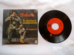 EP 45 T COLUCHE   LE CLOCHARD ANALPHABETE  CHEZ PATHE 2C 006 - 60289 - Disco & Pop