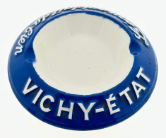 Ancien Cendrier Vichy-Etat. L'eau Qui Fait Du Bien. Cachet MDL - Porcelain
