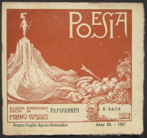 FUTURISMO -- F. T. MARINETTI - POESIA - Giugno-Luglio-Agosto-Settembre N. 5-6-7-8   Anno III - 1907 MILANO - Livres Anciens