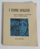 70705 LIBRETTO D'OPERA - I Vespri Siciliani - Ricordi 1955 - Opéra