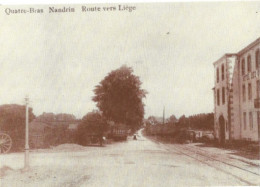 CP - Quatre-Bras - NANDRIN - Route Vers Liège - Carte NEUVE - Reproduction D'une CPA / ADEPS - Nandrin