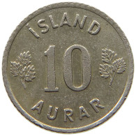 ICELAND 10 AURAR 1967 #s187 0513 - Islande