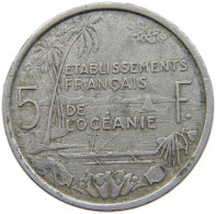 OCEANIA 5 FRANCS 1952 #s148 0251 - Autres – Océanie