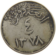 SAUDI ARABIA 4 GHIRSH 1378 #s146 0131 - Arabie Saoudite