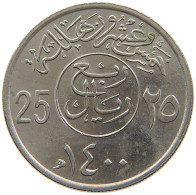 SAUDI ARABIA 25 HALALA 1400 #s160 0727 - Arabie Saoudite