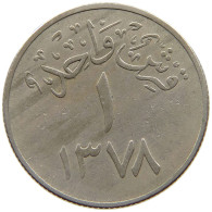 SAUDI ARABIA 1 GHIRSH 1378 #s160 0665 - Arabie Saoudite