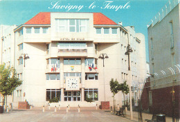 77 SAVIGNY LE TEMPLE L HOTEL DE VILLE - Savigny Le Temple