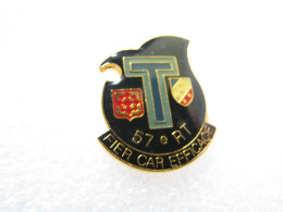 PIN'S   MILITARIA   57 E RT   FIER CAR EFFICACE - Army